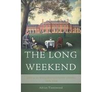 Adrian Tinniswood The Long Weekend (Copertina rigida)