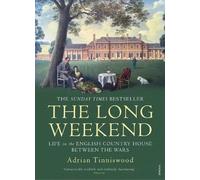 Adrian Tinniswood The Long Weekend (Tascabile)