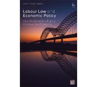 Adrián Todolí-Signes Labour Law and Economic Policy (Tascabile)