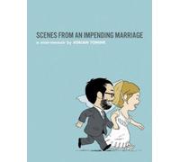 Adrian Tomine Scenes from an Impending Marriage (Copertina rigida)