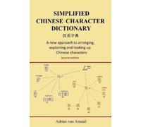 Adrian Van Amstel Simplified Chinese Character Dictionary (Tascabile)