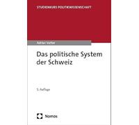 Adrian Vatter Das Politische System Der Schweiz (Tascabile)