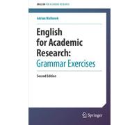 Adrian Wallwork English for Academic Research: Grammar Exercises (Tascabile)