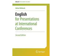 Adrian Wallwork English for Presentations at International Conferenc (Tascabile)