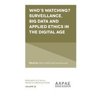 Adrian Walsh Who’s watching? Surveillance, big data and appli (Copertina rigida)