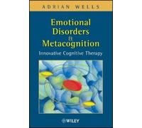 Adrian Wells Emotional Disorders and Metacognition (Tascabile)