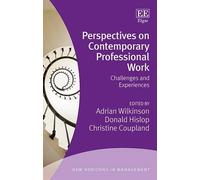 Adrian Wilkinso Perspectives on Contemporary Professional Wor (Copertina rigida)
