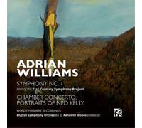 Adrian Williams Adrian Williams: Symphony No. 1/...: Part of the 21st Centu (CD)