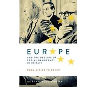 Adrian Williams Europe and the Decline of Social Democracy in (Copertina rigida)