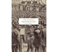 Adrian Wooldrid The Market: Money, States and Ideas for a Fre (Copertina rigida)