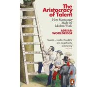 Adrian Wooldridge Aristocracy of Talent (Tascabile)