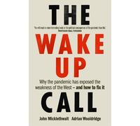 Adrian Wooldridge John Micklethwait The Wake-Up Call (Tascabile)