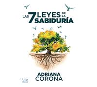 Adriana Corona Las 7 leyes de la sabiduría (Tascabile)