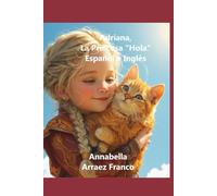 Adriana, La Princesa "Hola" Español e Inglés
