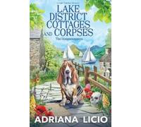 Adriana Licio Lake District Cottages and Corpses (Tascabile) Homeswappers