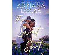 Adriana Locke The Sweet Spot (Tascabile)