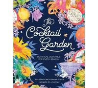 Adriana Picker The Cocktail Garden (Copertina rigida)