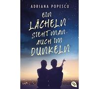Adriana Popescu Ein Lächeln sieht man auch im Dunkeln (Tascabile)
