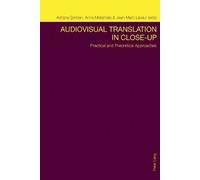 Adriana Serban Audiovisual Translation in Close-Up (Tascabile)