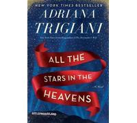 Adriana Trigiani All the Stars in the Heavens (Copertina rigida)