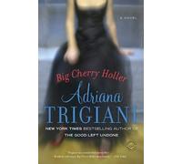 Adriana Trigiani Big Cherry Holler (Tascabile) Big Stone Gap