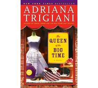 Adriana Trigiani The Queen of the Big Time (Tascabile)