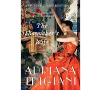 Adriana Trigiani The Shoemaker's Wife (Tascabile)