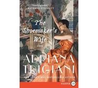Adriana Trigiani The Shoemaker's Wife (Tascabile)
