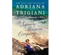 Adriana Trigiani The Supreme Macaroni Company (Tascabile)