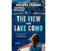 Adriana Trigiani The View From Lake Como (Tascabile)