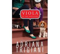 Adriana Trigiani Viola in the Spotlight (Tascabile) Viola