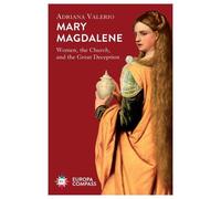 Adriana Valerio Mary Magdalene (Tascabile)