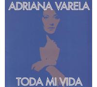 Adriana Varela - Toda Mi Vida