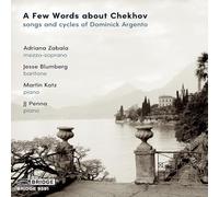Dominick Argent A Few Words About Chekhov: Songs and Cycles of Dominick Arg (CD)