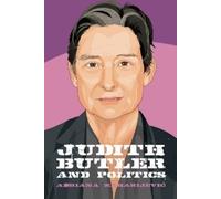 Adriana Zaharijevic Judith Butler and Politics (Copertina rigida)