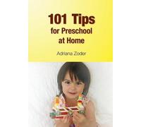 Adriana Zoder 101 Tips for Preschool At Home (Tascabile) How to Homeschool