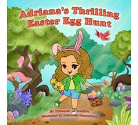 Adriana's Thrilling Easter Egg Hunt