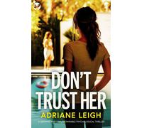 Adriane Leigh Don't Trust Her (Tascabile)