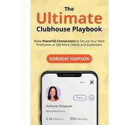 Adriane Simpson The Ultimate Clubhouse Playbook (Tascabile)