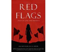 Adrianne Beer BFA Rebecca Rush Phyllis Peterson Levi Red Flags Antho (Tascabile)