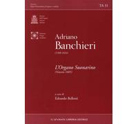Adriano Banchieri (1568-1634) l'Organo Suonarino (Venezia 1605) - [Il Levante]
