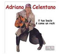 Adriano Celentano - Adriano Celentano-Il Tuo Bacio E' Come Un Rock