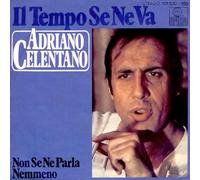 Adriano Celentano - Il tempo se ne va / Non se ne parla nemmeno (GER 1980 Ariola 101500-100) 7", 45 giri"