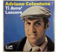 Adriano Celentano - Ti avró (1978) / Vinyl single [Vinyl-Single 7'']