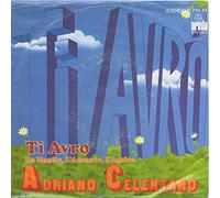 Adriano Celentano - Ti Avro' - Ariola - 15 774 AT