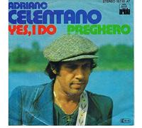Adriano Celentano - Yes, I Do / Preghero - Ariola - 15 710 AT, Ariola - 157 10 AT