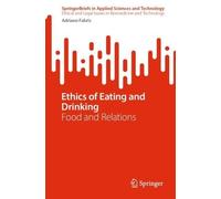 Adriano Fabris Ethics of Eating and Drinking (Tascabile)