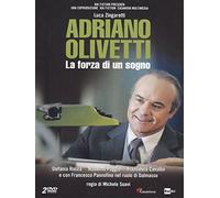Adriano Olivetti - La Forza Di Un Sogno