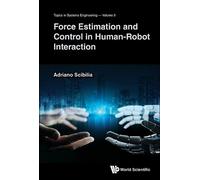 Adriano Scibili Force Estimation And Control In Human-robot I (Copertina rigida)