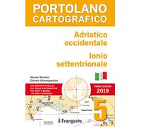 Adriatico occidentale. Ionio settentrionale. Portolano cartografico. Vol. ...